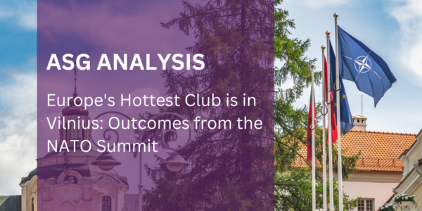 Europe's Hottest Club is in Vilnius — Outcomes from the NATO Summit - DGA